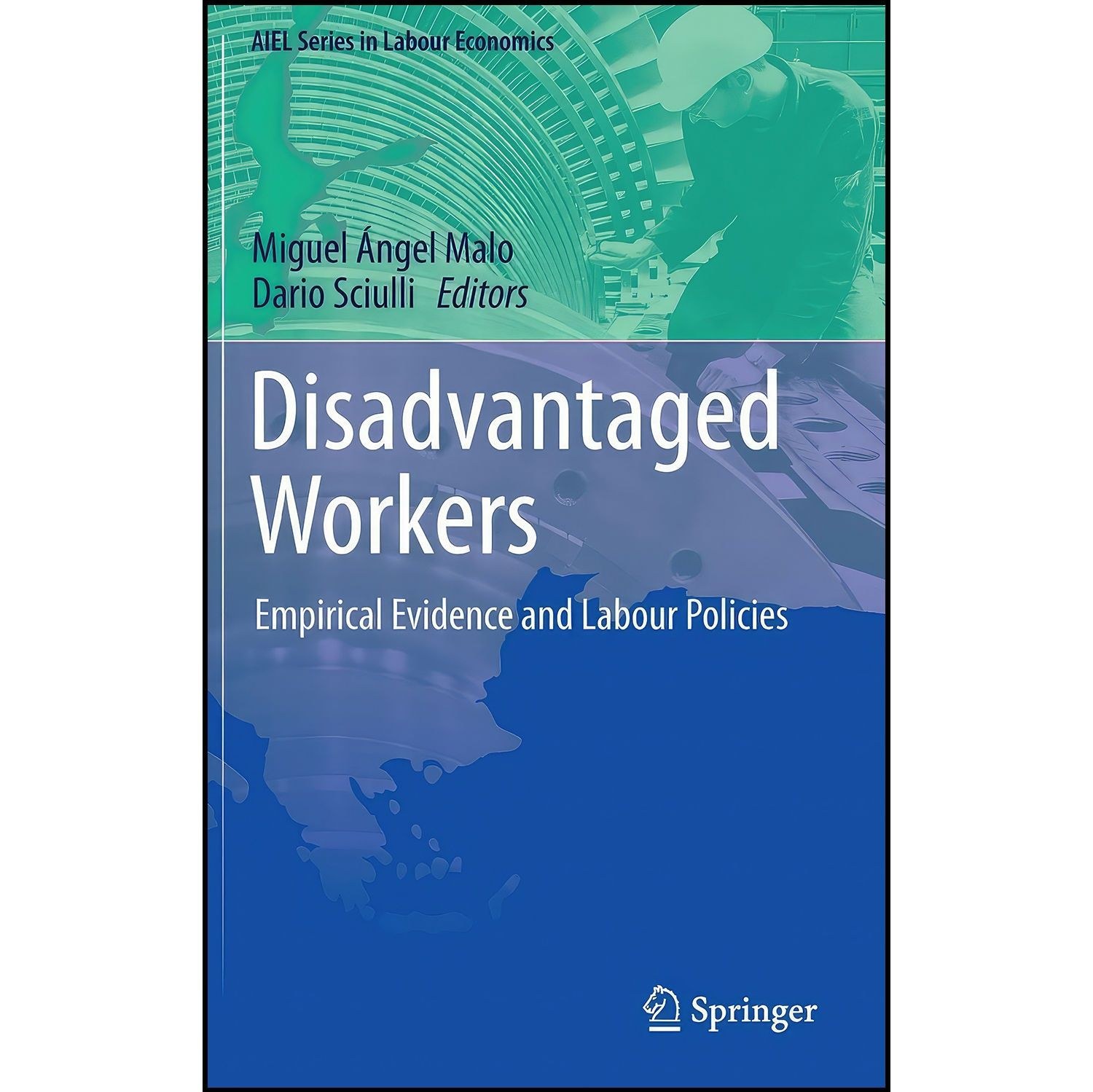 کتاب زبان اصلی Disadvantaged Workers اثر جمعی از نویسندگان