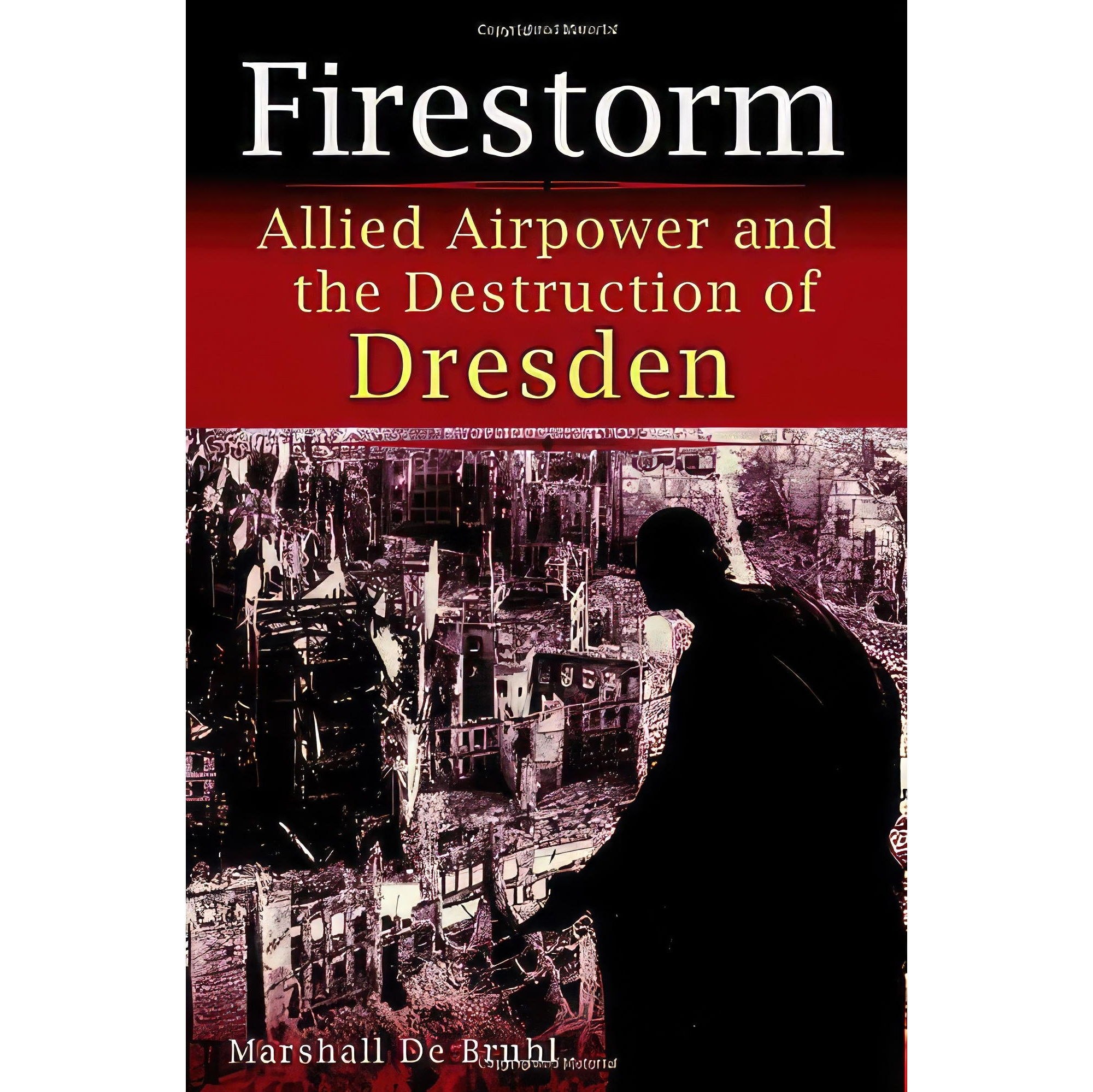کتاب زبان اصلی Firestorm اثر Marshall De BruhlMichael Prichard