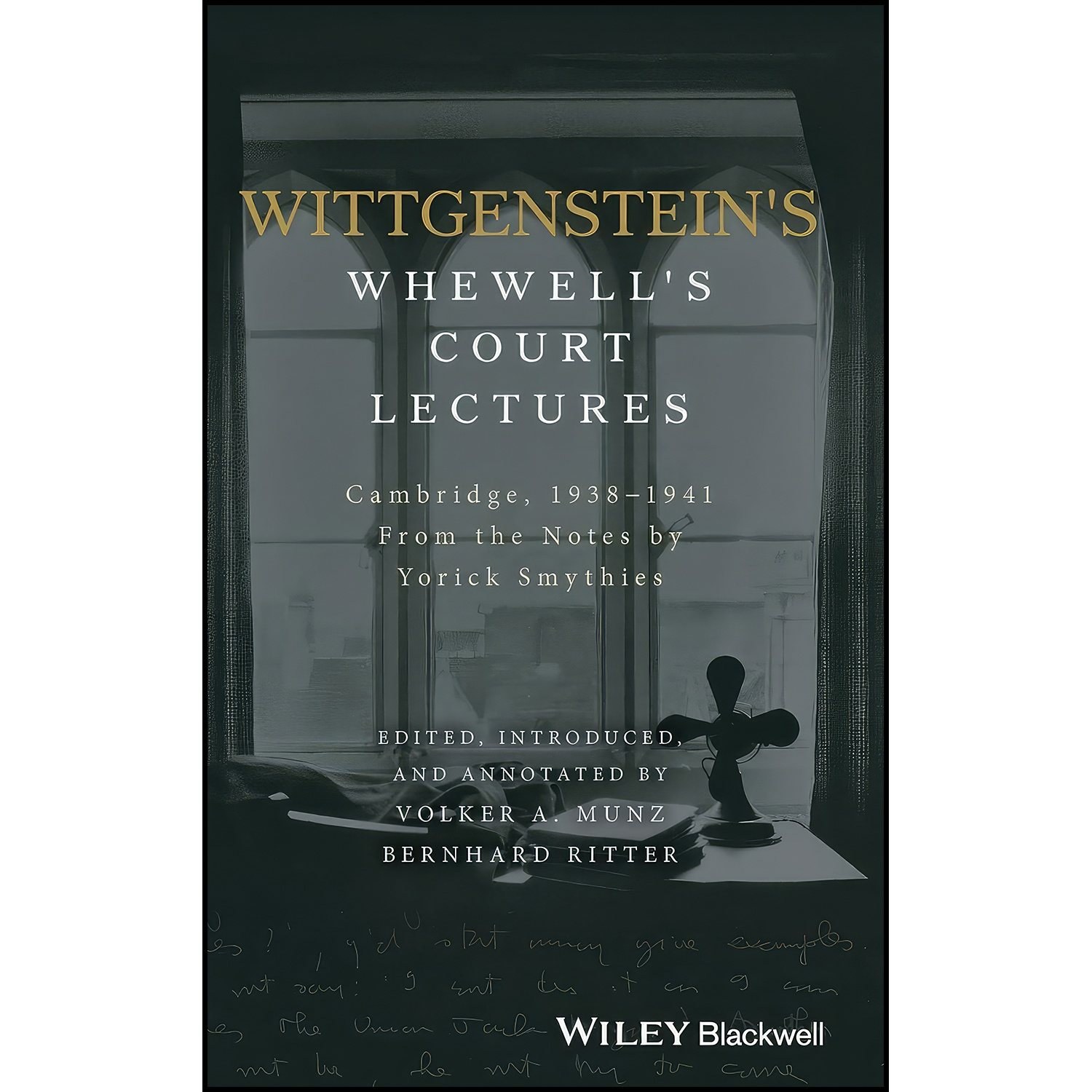 کتاب زبان اصلی Wittgensteins Whewells Court Lectures انتشارات Wiley