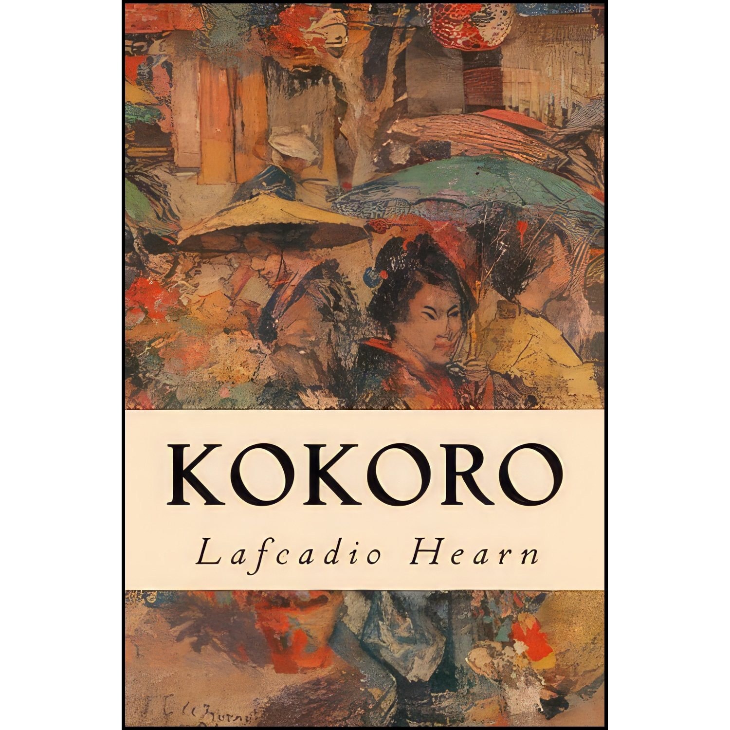 کتاب زبان اصلی Kokoro اثر Lafcadio Hearn