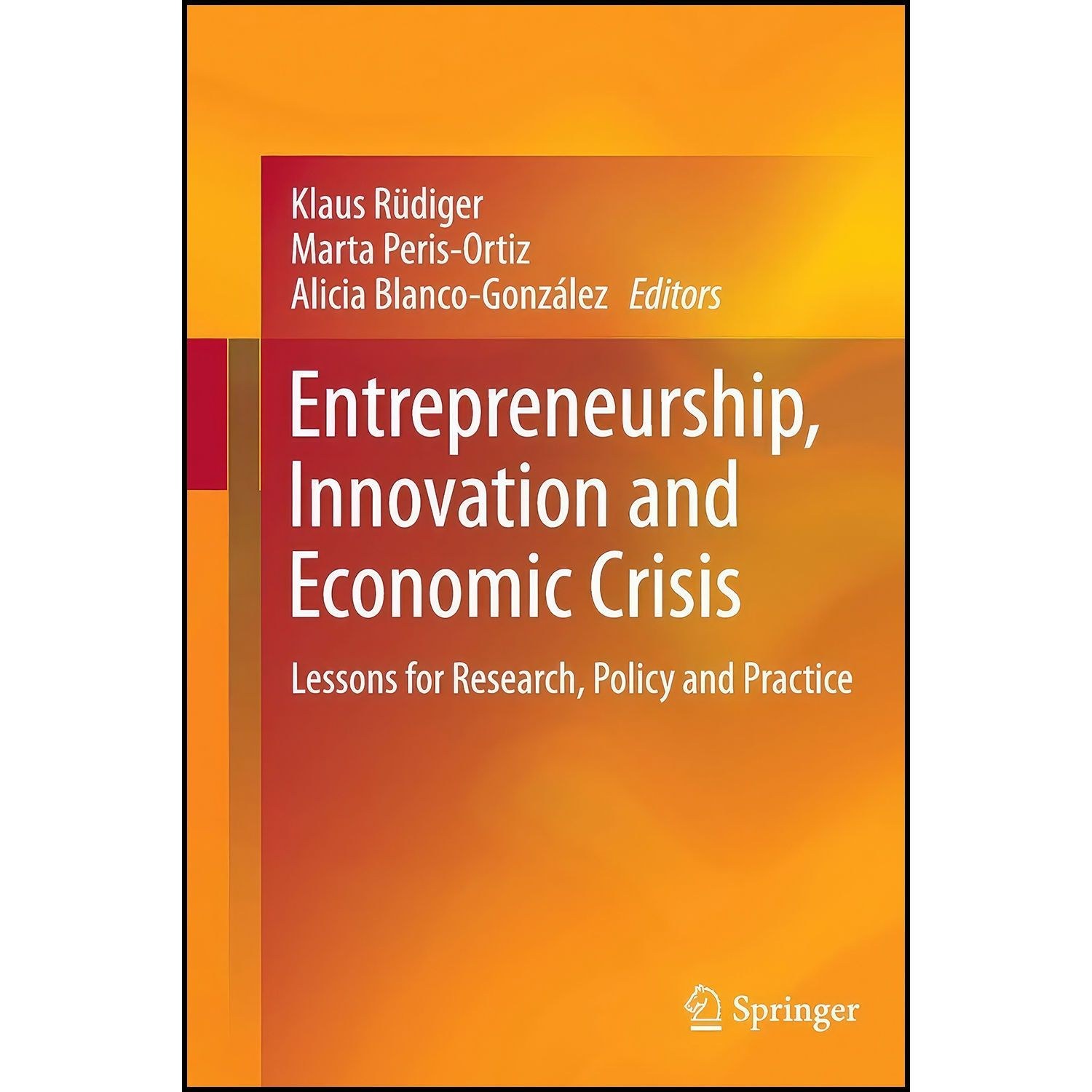 کتاب زبان اصلی Entrepreneurship Innovation and Economic Crisis