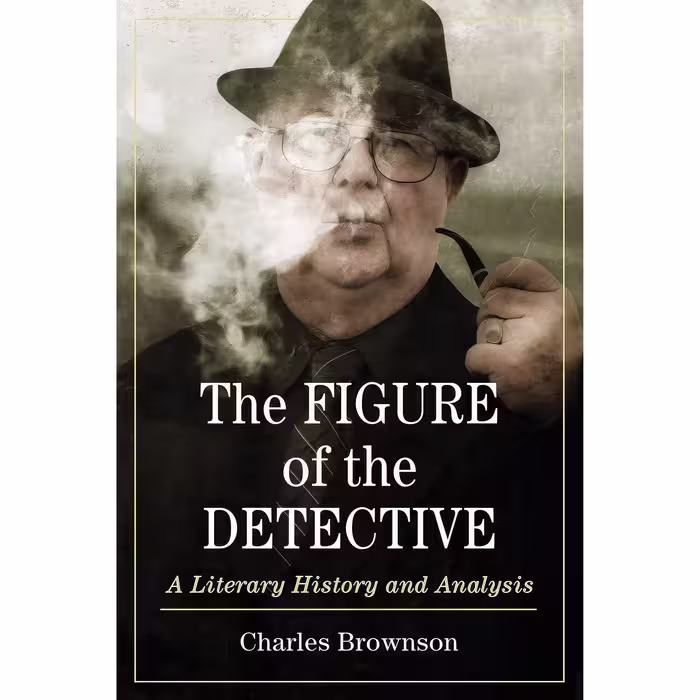 کتاب زبان اصلی The Figure of the Detective اثر Charles Brownson