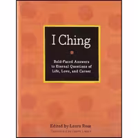 کتاب زبان اصلی I Ching اثر Laura Ross and James Legge انتشارات Sterling