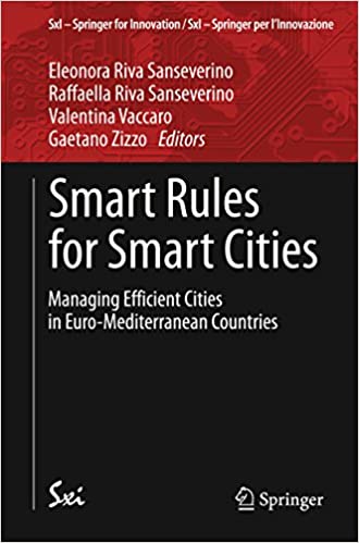 󾕇 دانلود کتاب Smart Rules For Smart Cities - Managing Efficient Cities In Euro-Mediterranean Countries, 2014 - دانلود کتاب های دانشگاهی