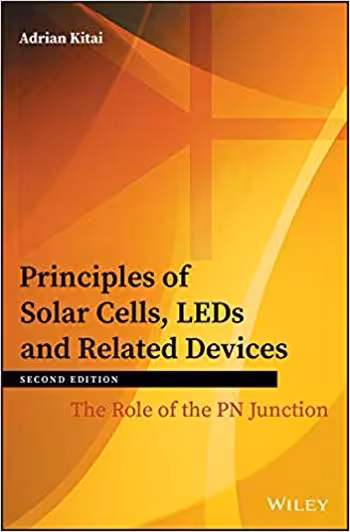 󾕇 دانلود کتاب Principles Of Solar Cells, Leds And Related Devices - The Role Of The Pn Junction, 2nd ed, 2019 - دانلود کتاب های دانشگاهی