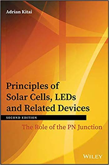  دانلود کتاب Principles Of Solar Cells, Leds And Related Devices - The Role Of The Pn Junction, 2nd ed, 2019 - دانلود کتاب های دانشگاهی