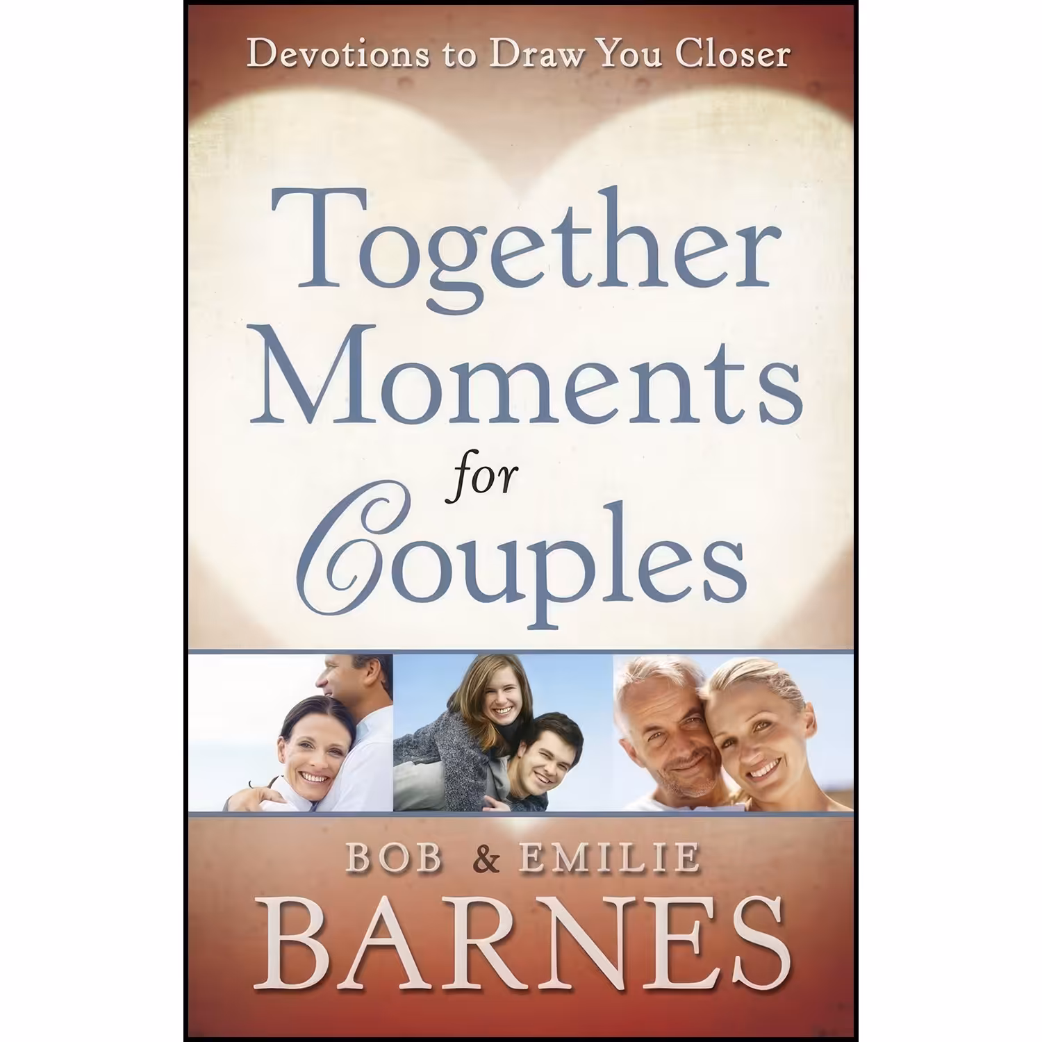 کتاب زبان اصلی Together Moments for Couples اثر Bob Barnes and Emilie Barnes