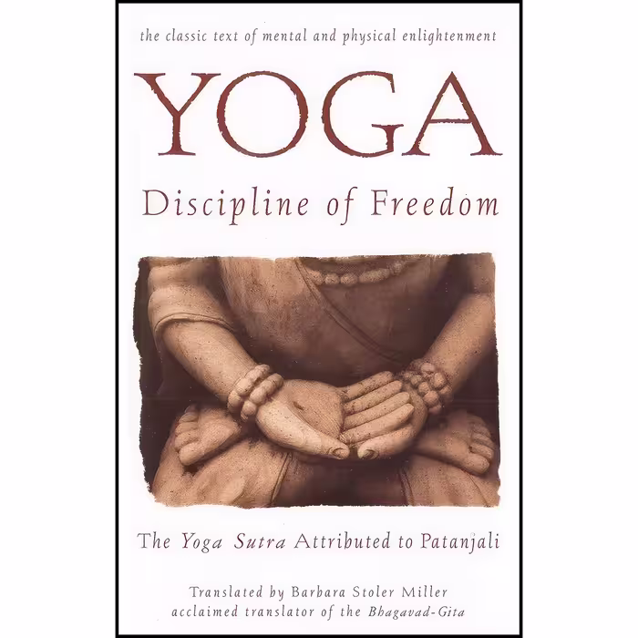 کتاب زبان اصلی Yoga اثر Patanjali and Barbara Stoler Miller انتشارات Bantam