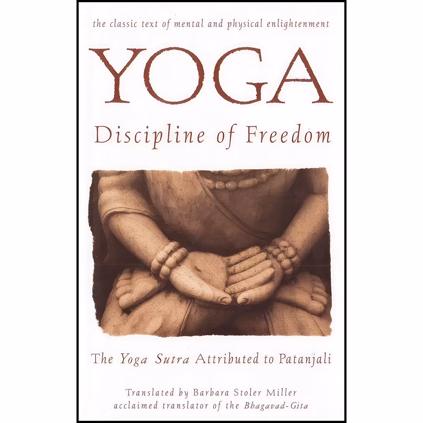 کتاب زبان اصلی Yoga اثر Patanjali and Barbara Stoler Miller انتشارات Bantam