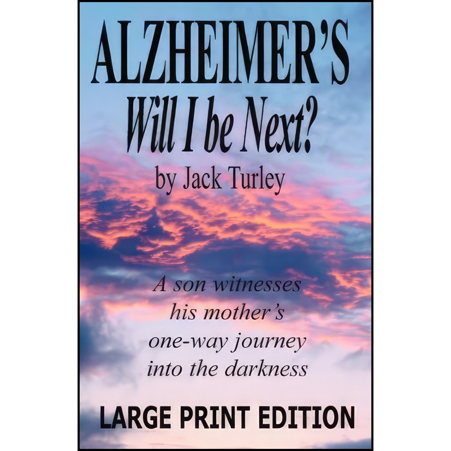 کتاب زبان اصلی ALZHEIMERS اثر Jack Turley