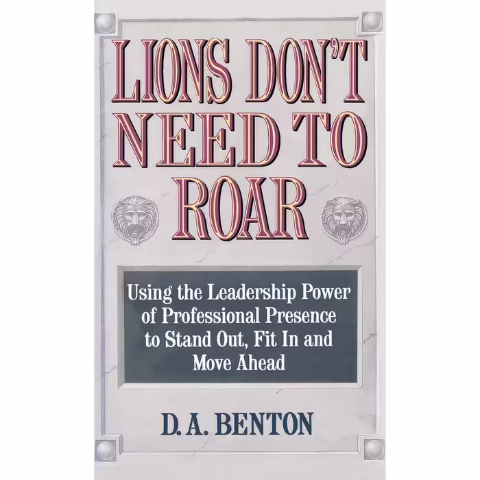 کتاب زبان اصلی Lions Dont Need to Roar اثر D a Benton