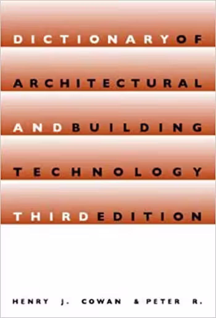 󾕇 دانلود کتاب Dictionary of Architectural and Building Technology - دانلود کتاب های دانشگاهی