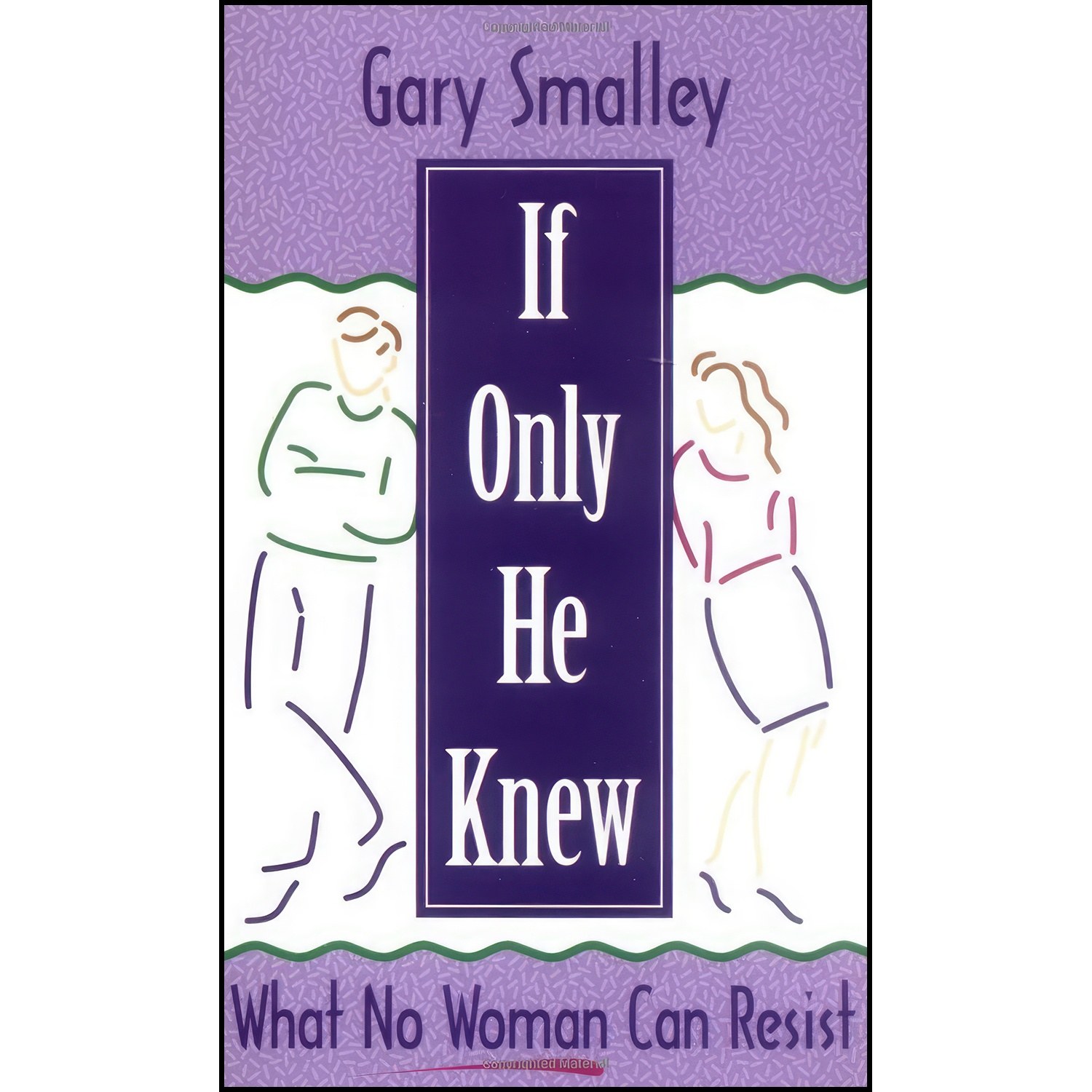کتاب زبان اصلی If Only He Knew اثر Gary Smalley and Norma Smalley