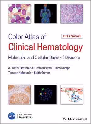 [PDF] دانلود کتاب Color Atlas Of Clinical Hematology - Molecular And Cellular Basis Of Disease, 5th ed, 2019