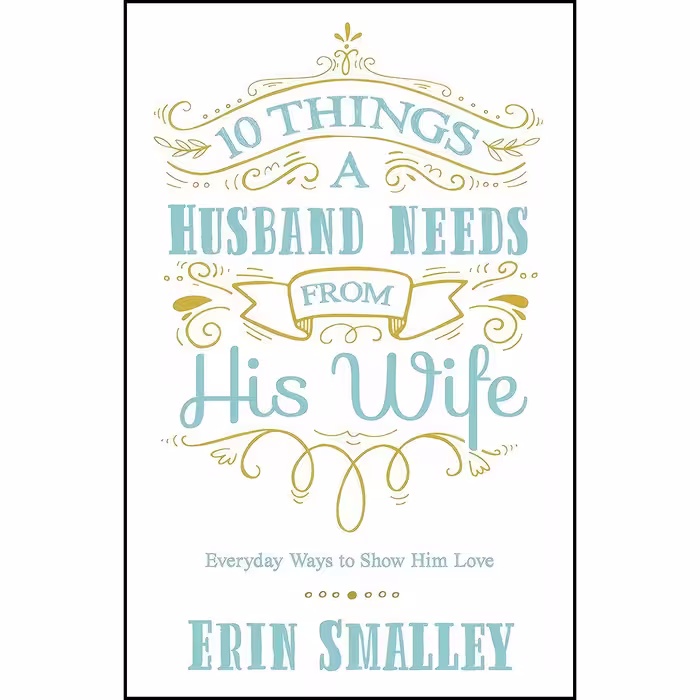 کتاب زبان اصلی  Things a Husband Needs from His Wife اثر Erin Smalley