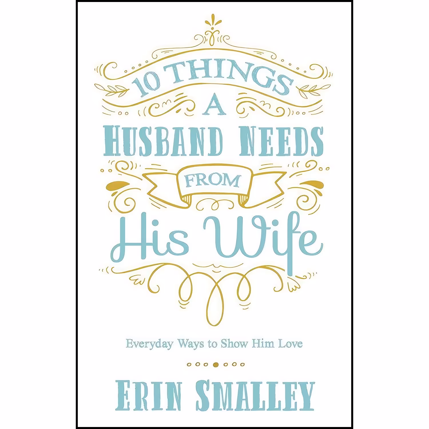 کتاب زبان اصلی  Things a Husband Needs from His Wife اثر Erin Smalley