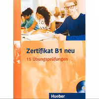 کتاب زبان آلمانی زرتیفیکات Zertifikate b1 neu 15 Ubungsprufungen ابونگ
