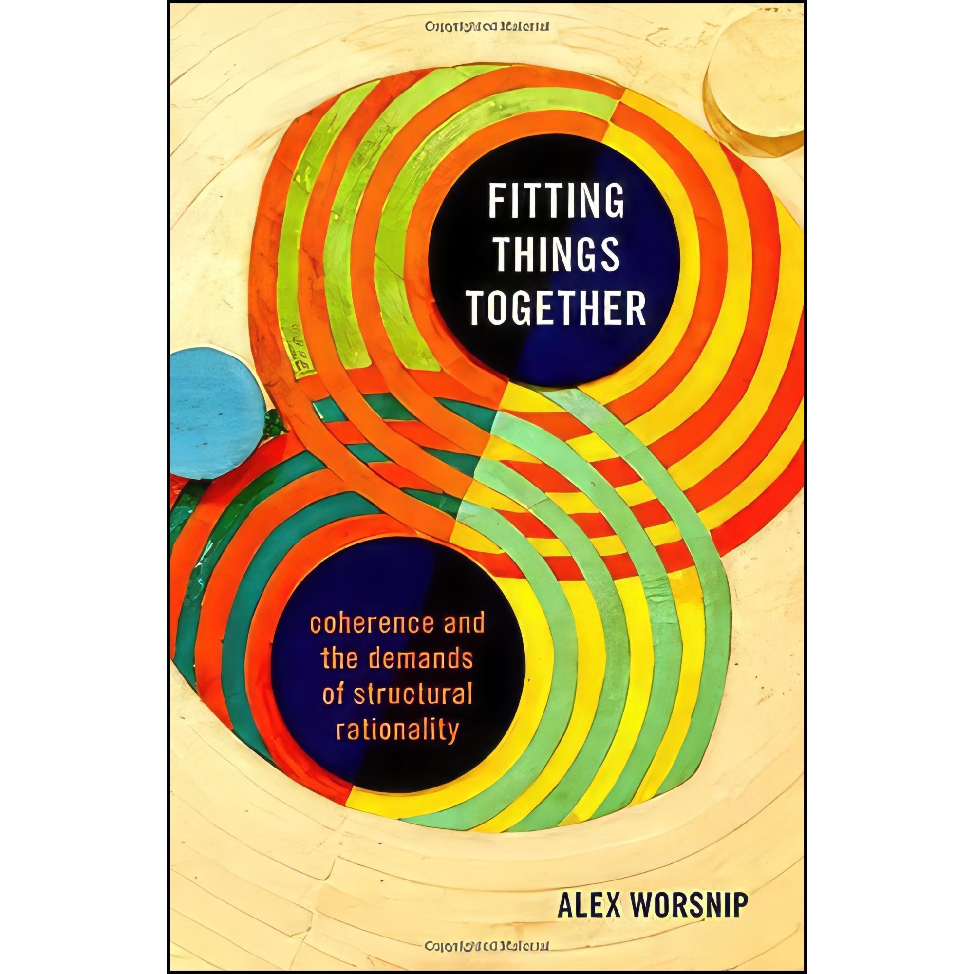 کتاب زبان اصلی Fitting Things Together اثر Alex Worsnip