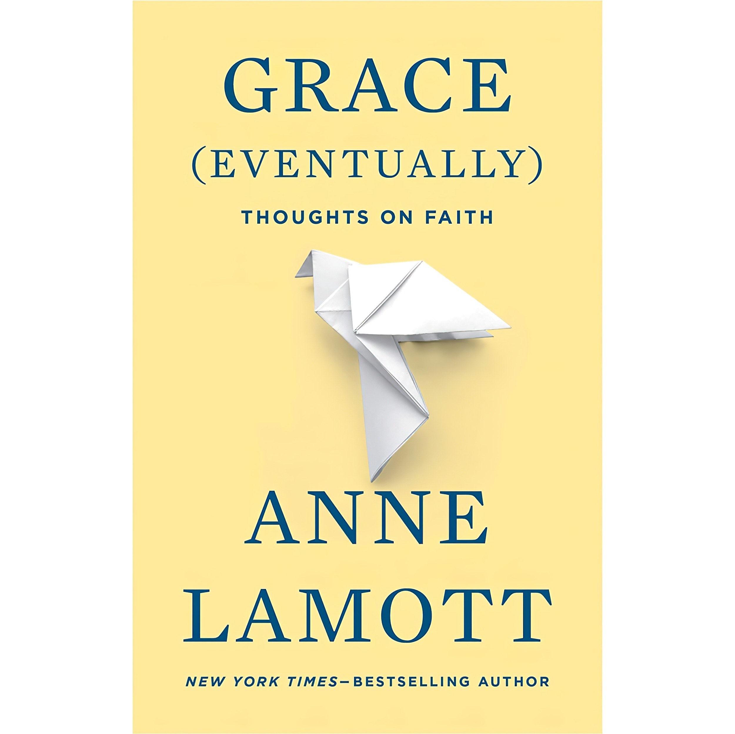 کتاب زبان اصلی Grace Eventually اثر Anne Lamott انتشارات Riverhead Books