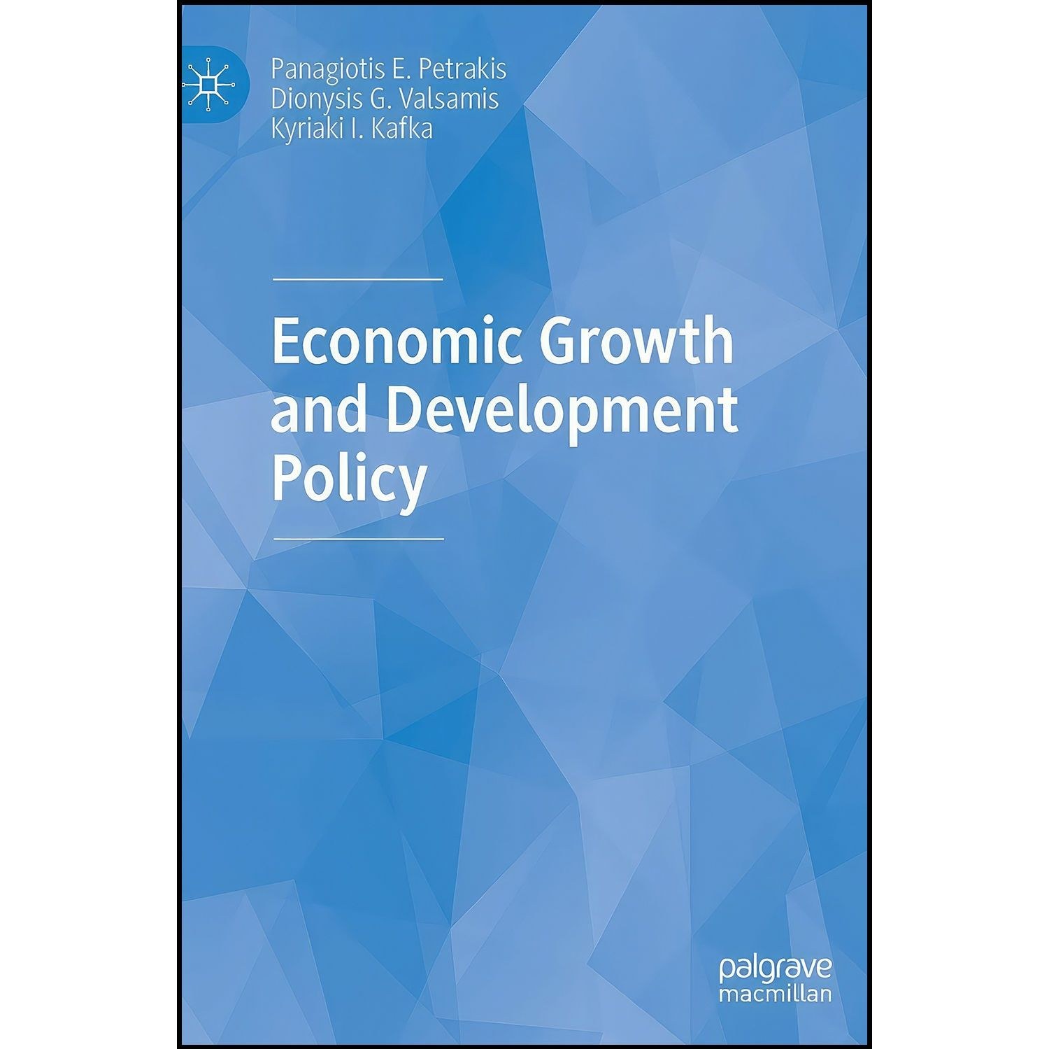 کتاب زبان اصلی Economic Growth and Development Policy اثر جمعی از نویسندگان