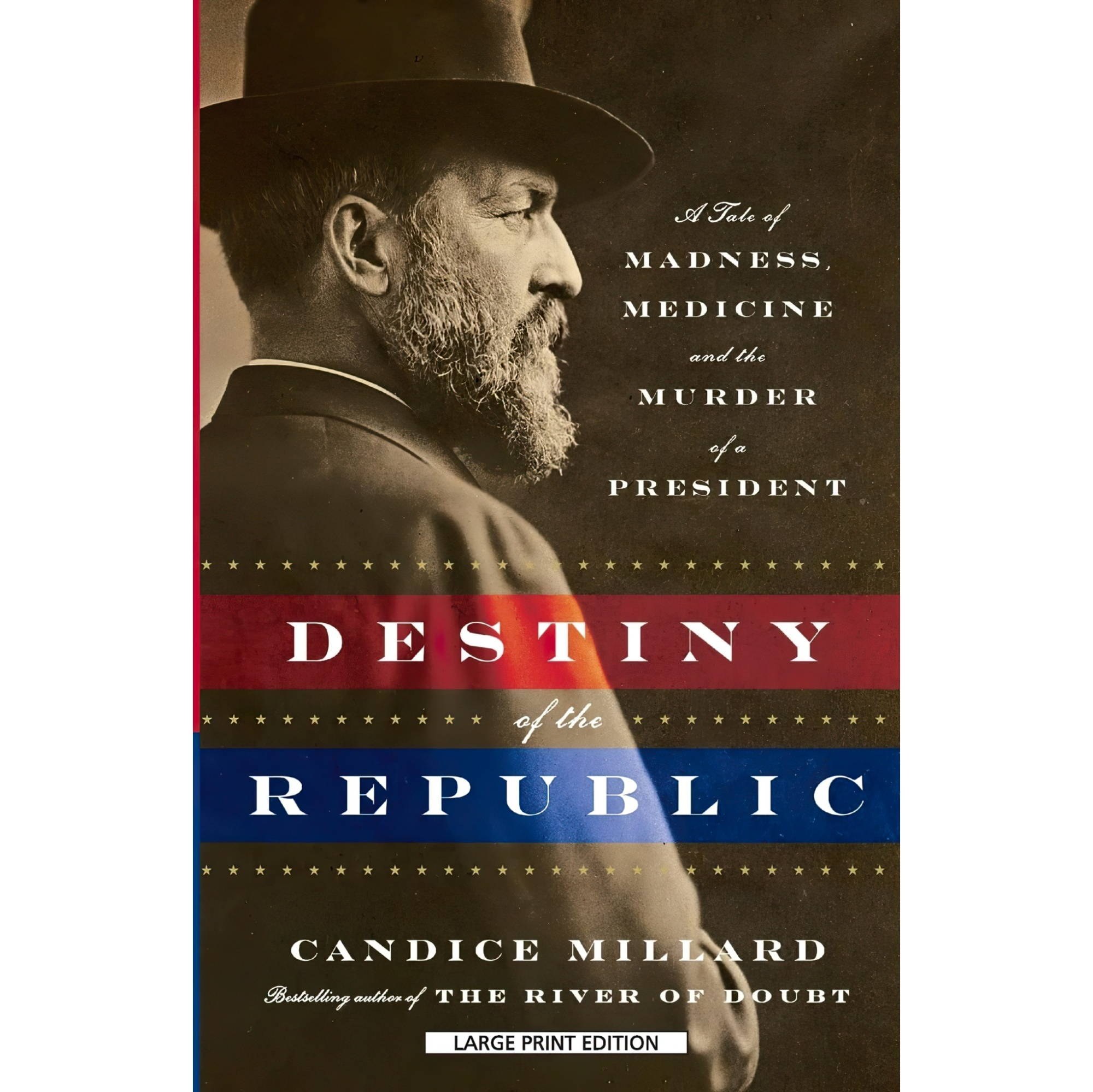 کتاب زبان اصلی Destiny Of The Republic اثر Candice Millard