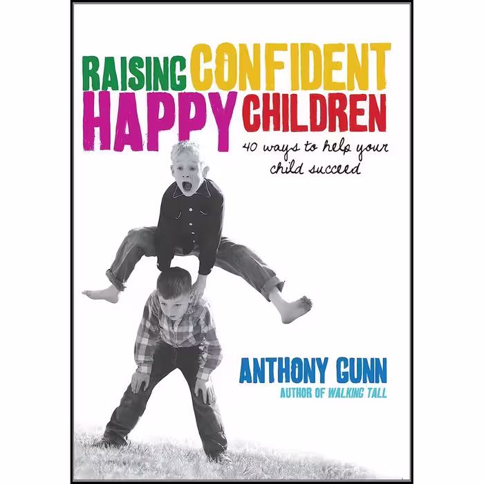 کتاب زبان اصلی Raising Confident Happy Children