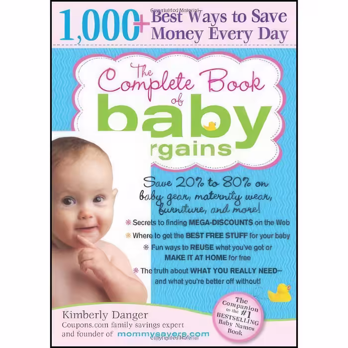 کتاب زبان اصلی The Complete Book of Baby Bargains اثر Kimberly Danger