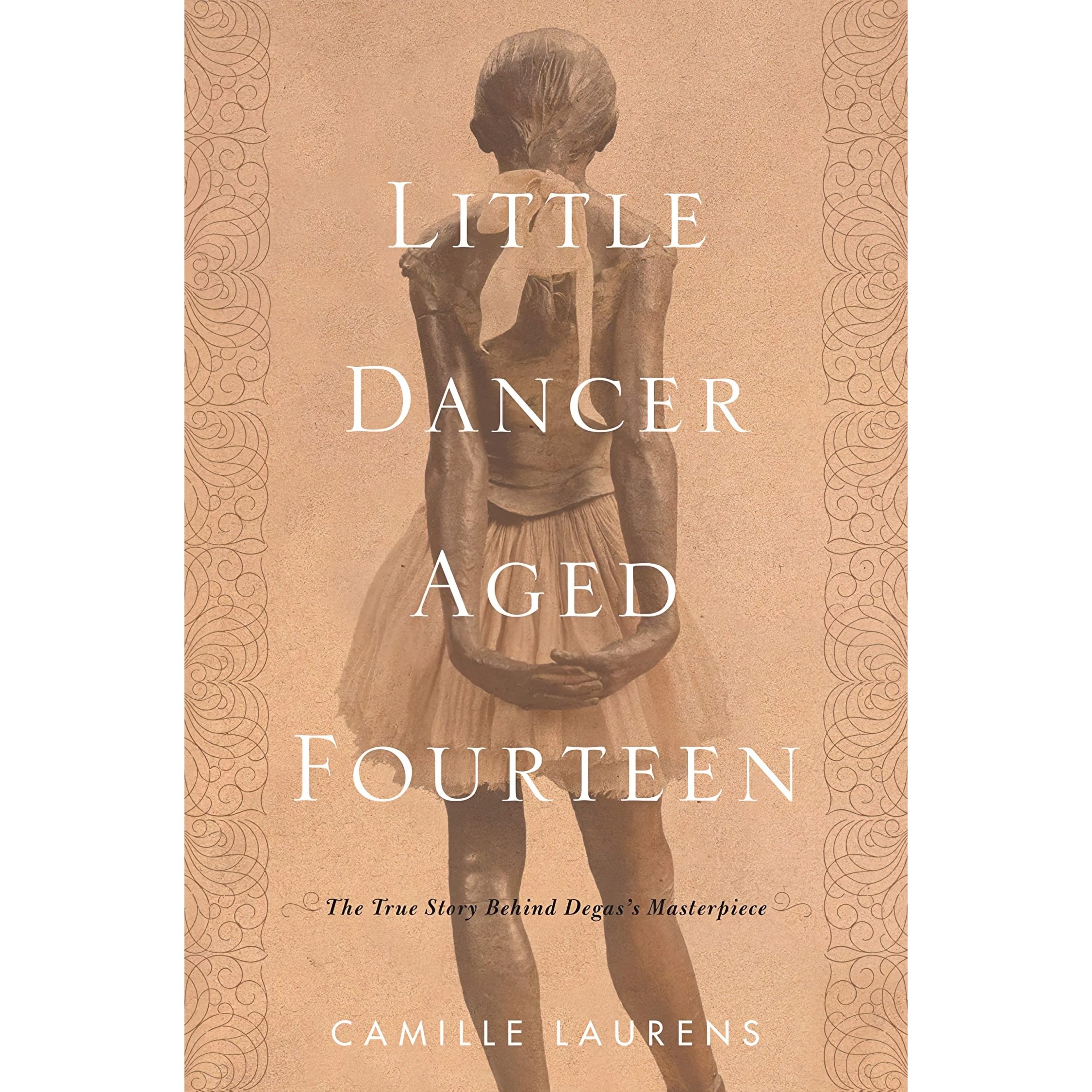 کتاب زبان اصلی Little Dancer Aged Fourteen اثر Camille Laurens and Willard Wood