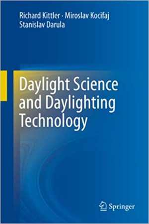 [PDF] دانلود کتاب Daylight Science And Daylighting Technology, 2012