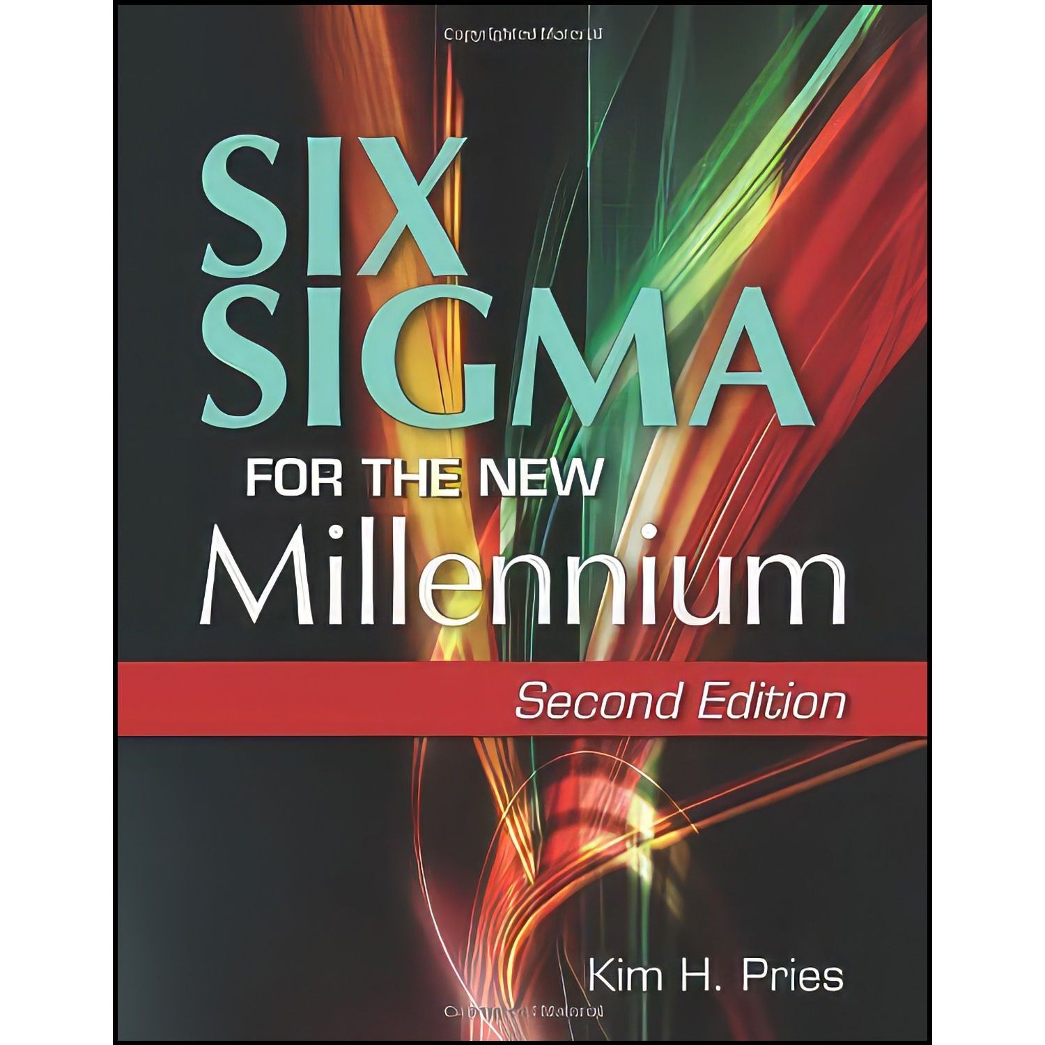 کتاب زبان اصلی Six Sigma for the New Millennium اثر Kim H Pries