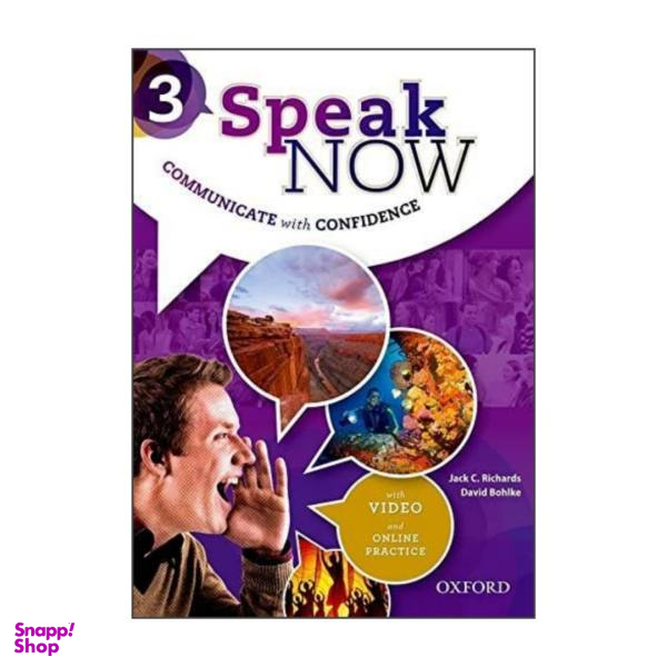 کتاب Speak Now 3 / اثر Jack CRichards & David Bohlke انتشارات آکسفورد