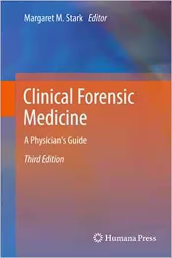 [PDF] دانلود کتاب Clinical Forensic Medicine - A Physician's Guide, 3rd ed, 2011