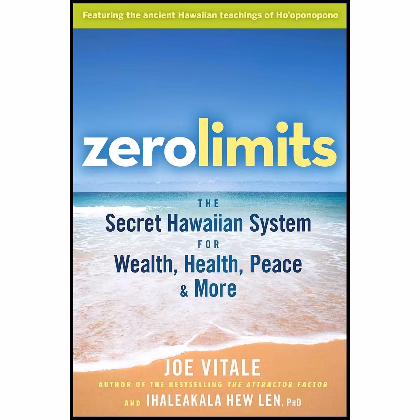 کتاب زبان اصلی Zero Limits اثر Joe Vitale and Ihaleakala Hew Len انتشارات Wiley