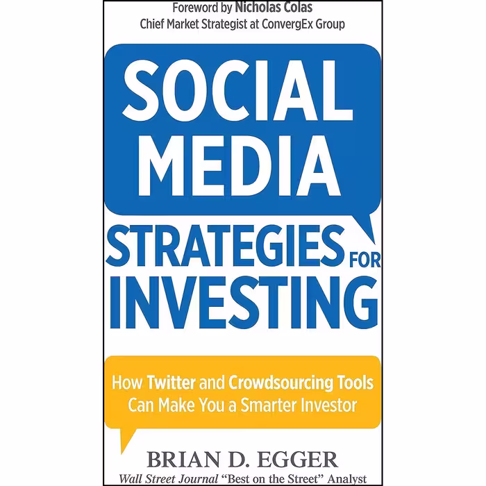 کتاب زبان اصلی Social Media Strategies For Investing اثر Brian D Egger