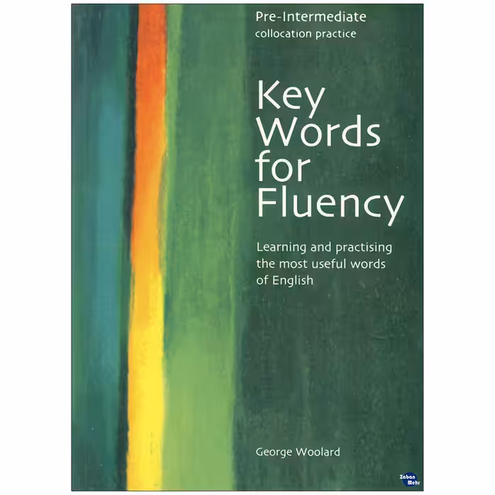 کتاب Key Words for Fluency pre intermediate اثر Gorge Woolard انتشارات زبان مهر