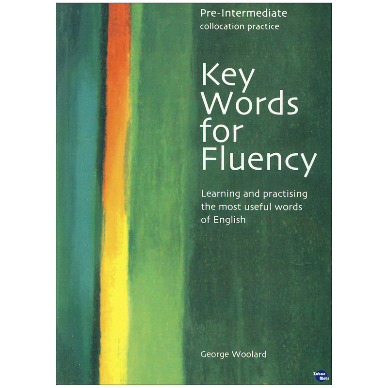 کتاب Key Words for Fluency pre intermediate اثر Gorge Woolard انتشارات زبان مهر