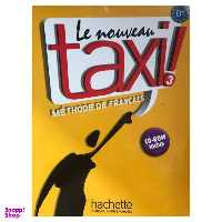 کتاب Le nouveau taxi 3 اثر Guy Capelle انتشارات Hachette