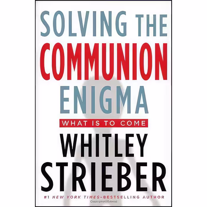 کتاب زبان اصلی Solving the Communion Enigma اثر Whitley Strieber