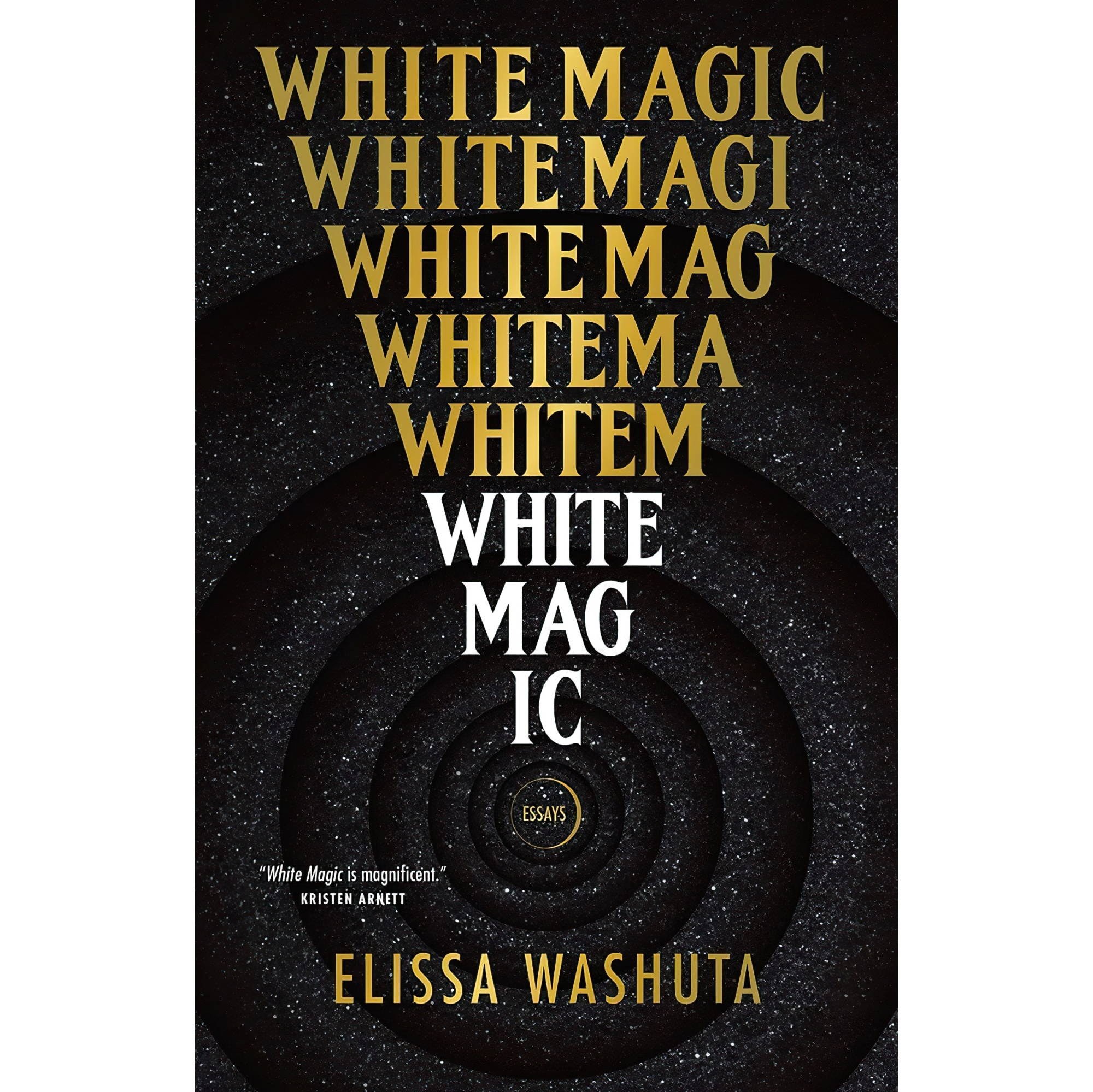 کتاب زبان اصلی White Magic اثر Elissa Washuta انتشارات Tin House Books