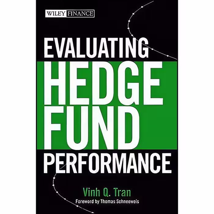 کتاب زبان اصلی Evaluating Hedge Fund Performance اثر Vinh Quang Tran