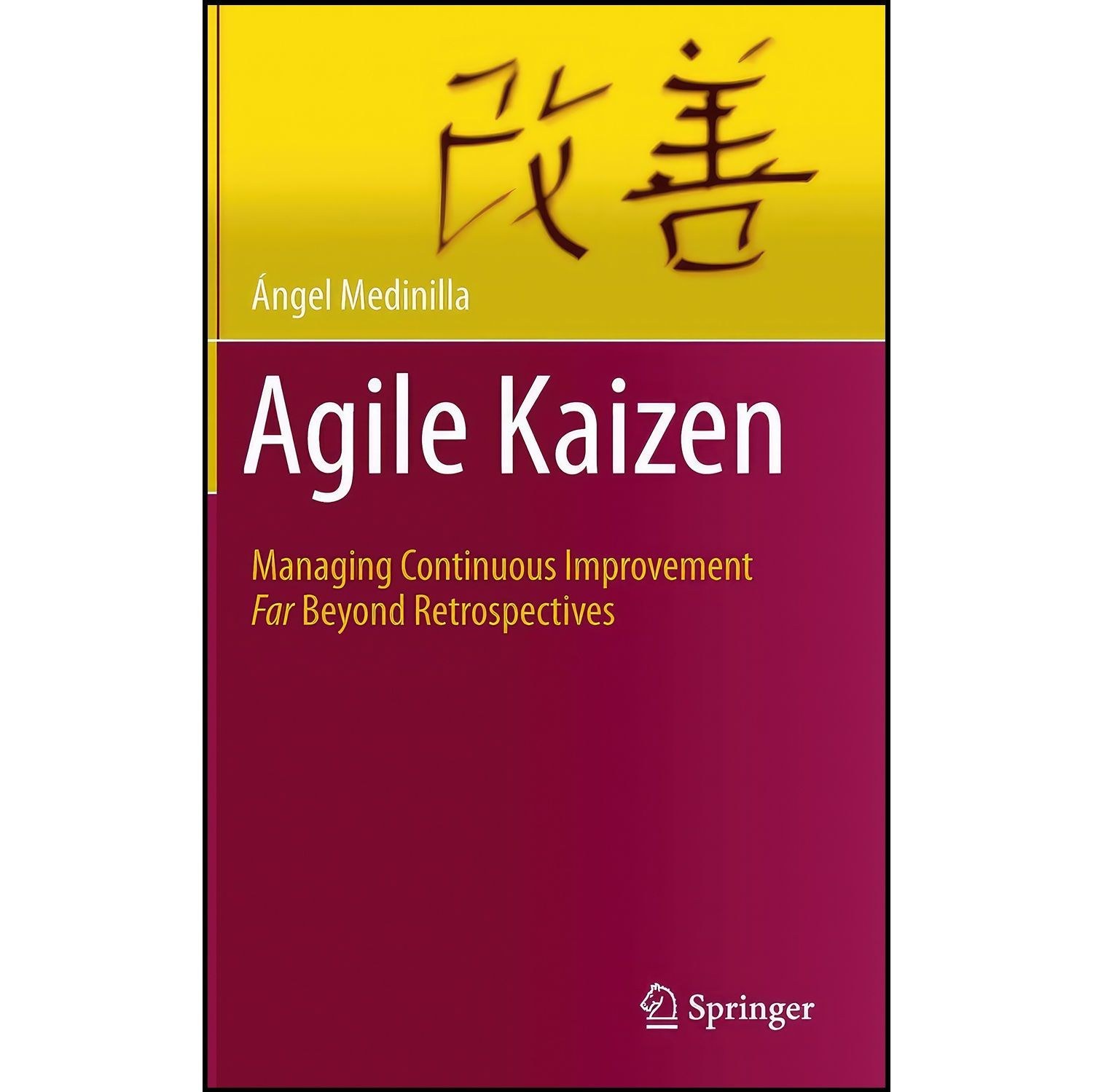 کتاب زبان اصلی Agile Kaizen اثر angel Medinilla