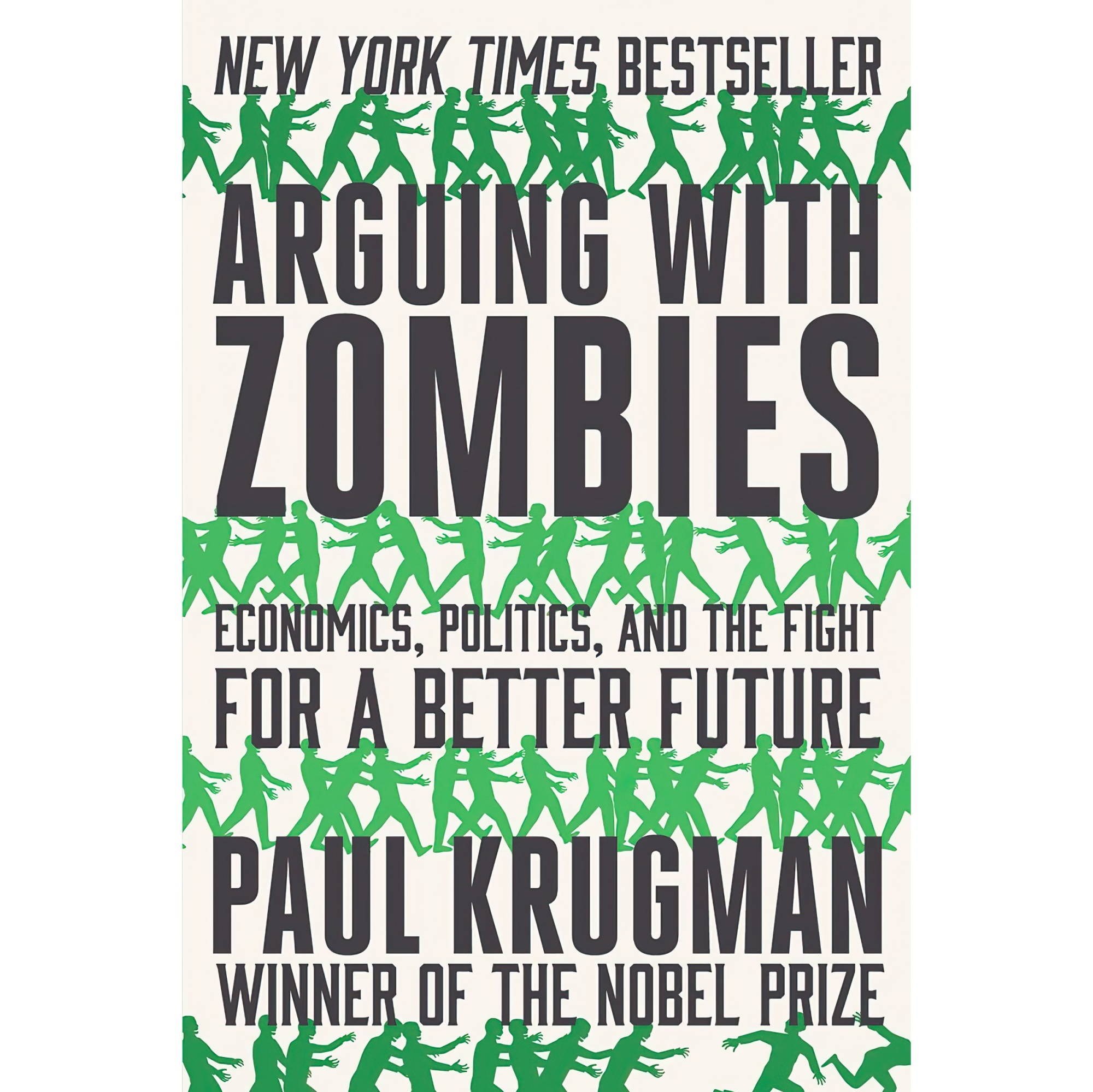 کتاب زبان اصلی Arguing with Zombies Economics Politics and the Fight for a Bette