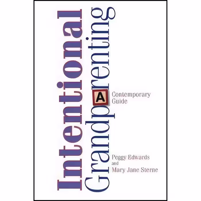 کتاب زبان اصلی Intentional Grandparenting