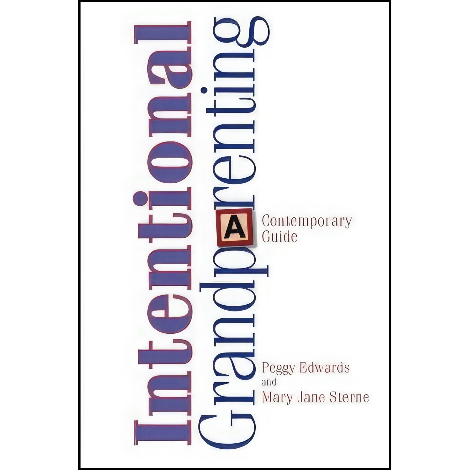 کتاب زبان اصلی Intentional Grandparenting