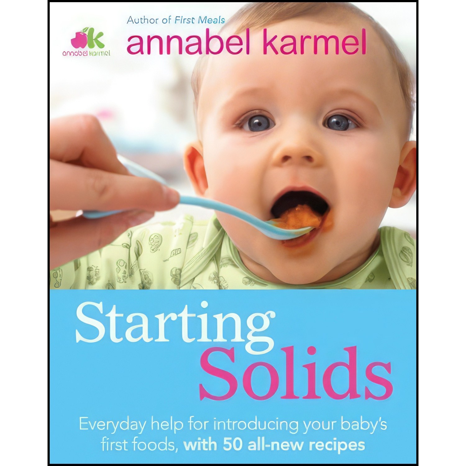 کتاب زبان اصلی Starting Solids اثر Annabel Karmel