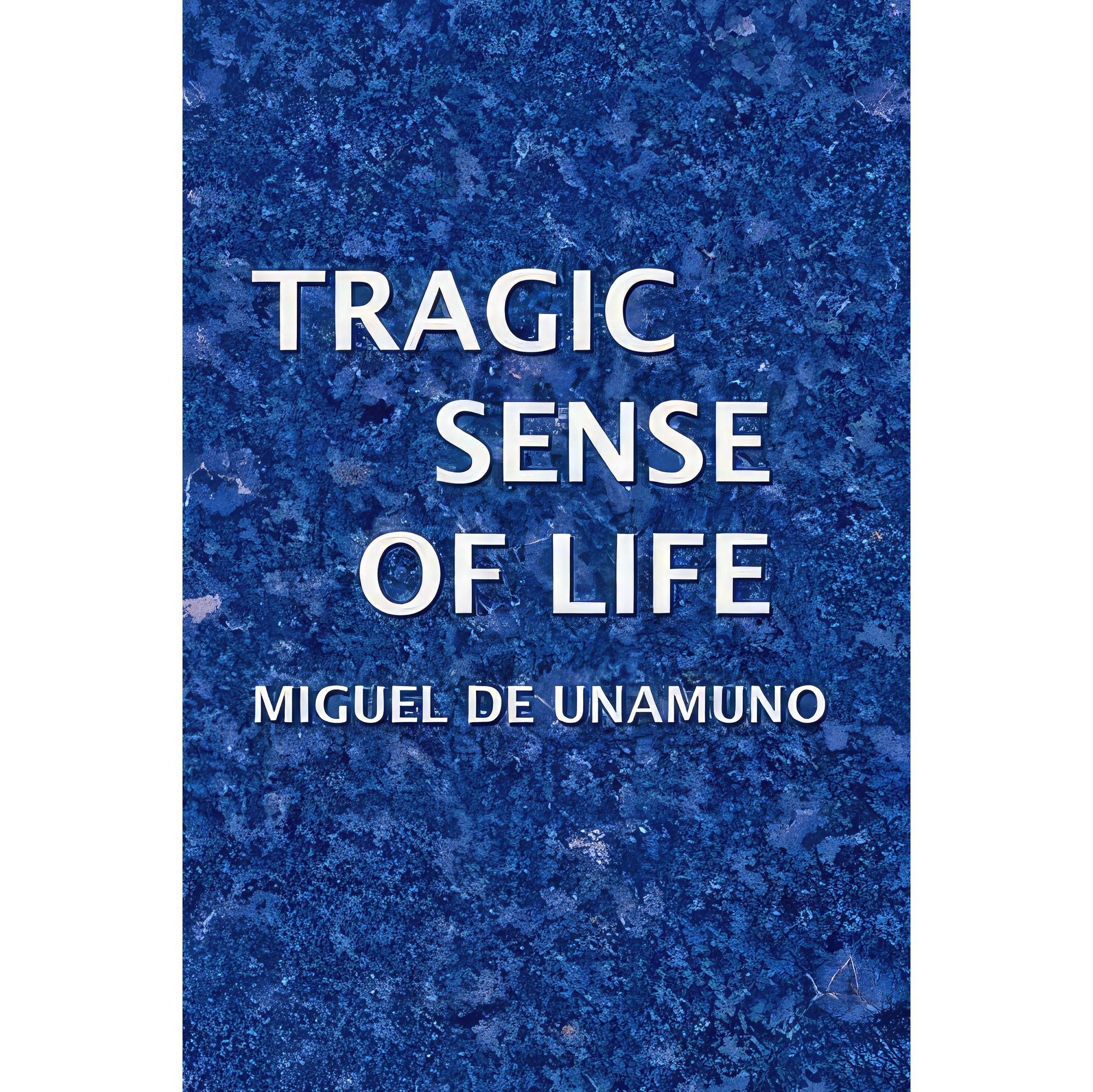 کتاب زبان اصلی Tragic Sense of Life اثر Miguel De Unamuno انتشارات تازهها