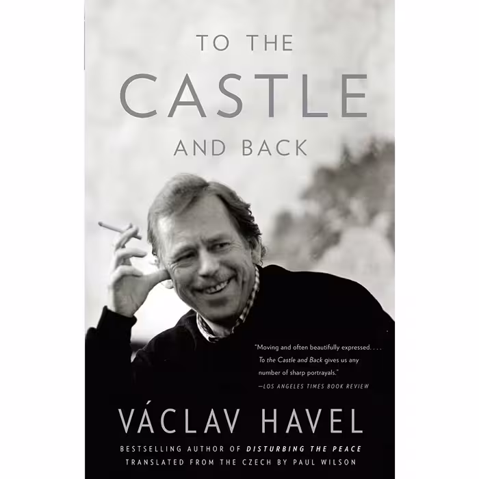 کتاب زبان اصلی To the Castle and Back اثر Vaclav Havel انتشارات Vintage