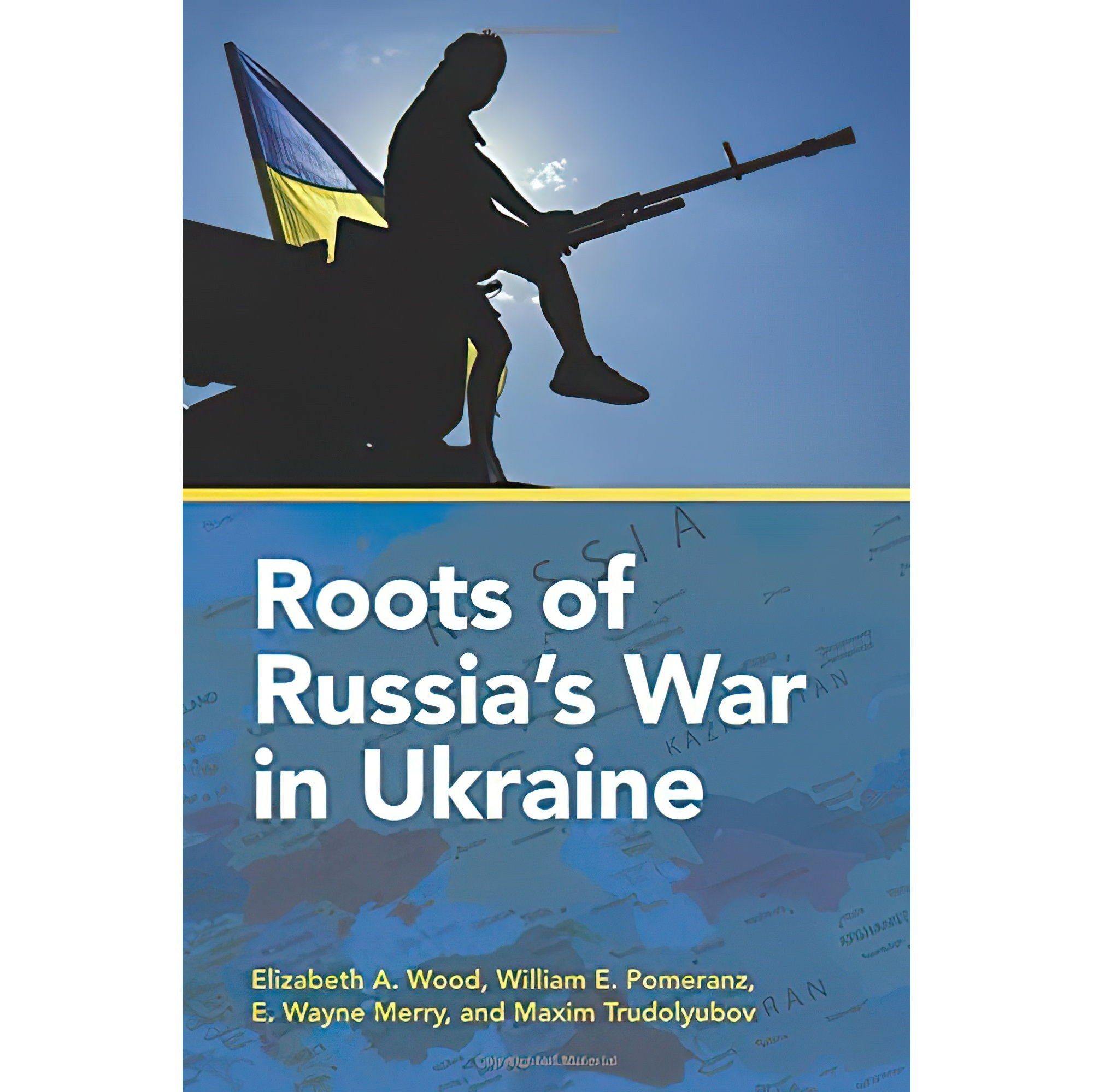 کتاب زبان اصلی Roots of Russias War in Ukraine انتشارات تازهها