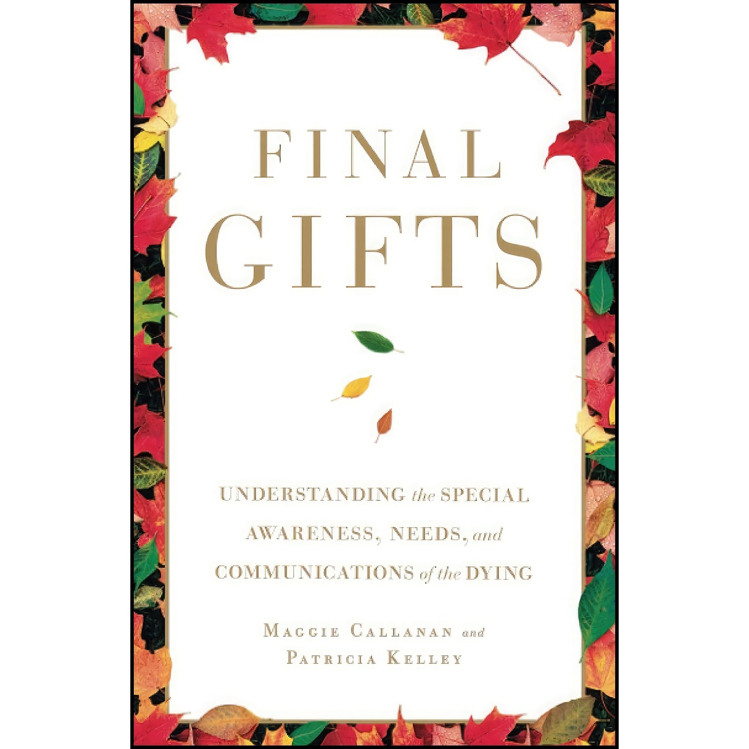 کتاب زبان اصلی Final Gifts اثر Maggie Callanan and Patricia Kelley