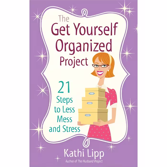 کتاب زبان اصلی The Get Yourself Organized Project اثر Kathi Lipp